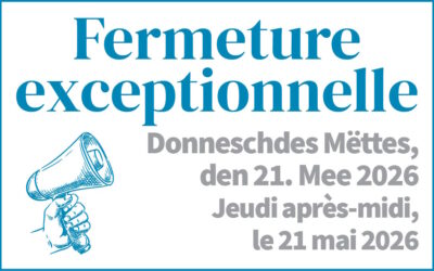 Fermeture exceptionnelle 21.5.2026 après-midi