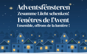 Adventsfënsteren - Zesumme Liicht schenken!